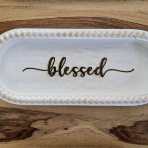 Laser Engraved oval decorative tray - Blessed