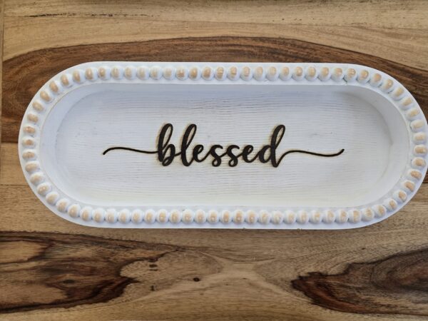 Laser Engraved oval decorative tray - Blessed