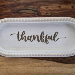 Laser Engraved oval decorative tray - Thankful