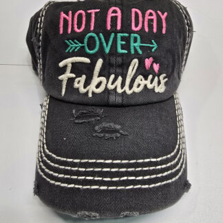Not a Day Over Fabulous baseball hat